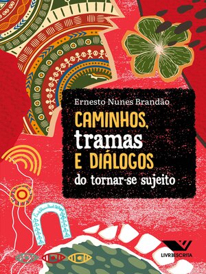 cover image of Caminhos, Tramas e Diálogos do Tornar-Se Sujeito